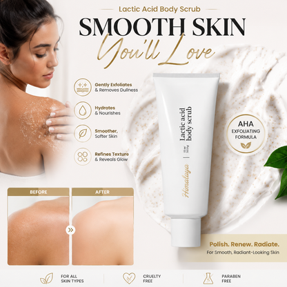Lactic Acid Body Scrub for Smooth, Radiant-Looking Skin